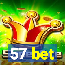 57 bet